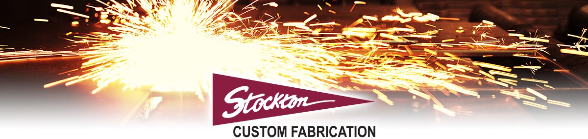 Stockton Custom Fabication